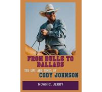 Noah Clarke Jerry From Bulls to Ballads (Tascabile)