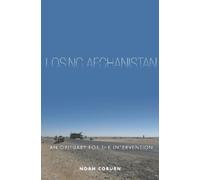 Noah Coburn Losing Afghanistan (Tascabile)