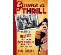 Noah Diamond Gimme a Thrill (Copertina rigida)