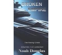 Noah Douglas Douglas Noah Noah Douglas Broken Empire (Tascabile) Broken Empire