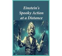 Noah Einstein's Spooky Action at a Distance (Tascabile)