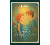Noah: El hogar de tierra, agua y sal