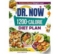 Noah Emerson The Dr. Now 1200-Calorie Diet Plan (Tascabile)