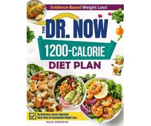 Noah Emerson The Dr. Now 1200-Calorie Diet Plan (Tascabile)