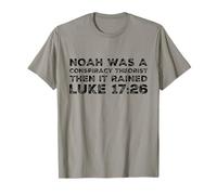 Noah Era Un teorico della cospirazione e Poi pioveva Umorismo Divertente Maglietta