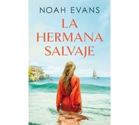 Noah Evans La hermana salvaje / The Wild Sister (Tascabile)
