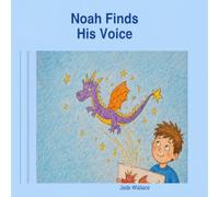 Noah Finds His voice: 6