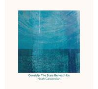 Noah Garabedian Consider The Stars Beneath Us (CD)