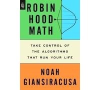 Noah Giansiracusa Robin Hood Math (Tascabile)