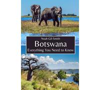 Noah Gil-Smith Botswana (Tascabile)