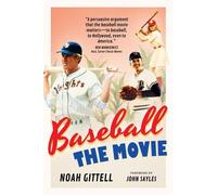 Noah Gittell Baseball: The Movie (Copertina rigida)