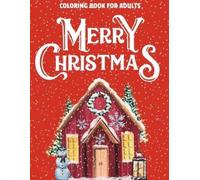 Noah Goleman Merry Christmas Coloring Book for Seniors and Beginners (Tascabile)