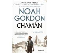 Noah Gordon Chamán / Shaman (Tascabile) TRILOGÍA DE LA FAMILIA COLE