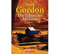 Noah Gordon Kla Die Erben des Medicus: Roman (Die Medicus-Trilogie, (Tascabile)
