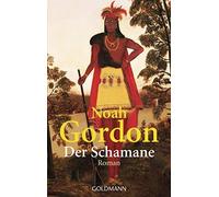Noah Gordon Klaus B Der Schamane: Roman (Die Medicus-Trilogie, Band (Tascabile)