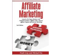 Noah Gray Affiliate Marketing (Tascabile)