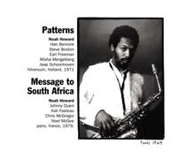 Noah Howard - Patterns / Message to South Af