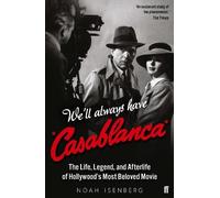 Noah Isenberg We'll Always Have Casablanca (Tascabile)