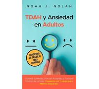 Noah J Nolan TDAH y Ansiedad en Adultos (Copertina rigida)