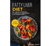 Noah Jerris Fatty Liver Diet (Tascabile)