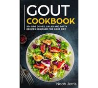 Noah Jerris Gout Cookbook (Tascabile)