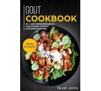 Noah Jerris Gout Cookbook (Tascabile)