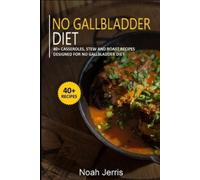 Noah Jerris No Gallbladder Diet (Tascabile)