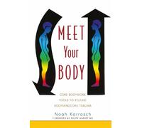 Noah Karrasch Meet Your Body (Tascabile)