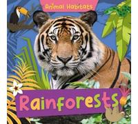 Noah Leatherland Rainforests (Tascabile) Animal Habitats