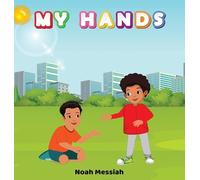 Noah Messiah My Hands (Copertina rigida)