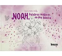 Noah, palabras mágicas en una botella