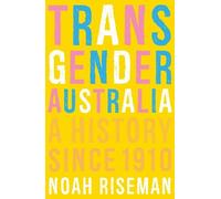 Noah Riseman Transgender Australia (Tascabile)