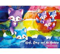 Noah, Romy und die Anderen: Eine Geschichte vom Streiten und sich Vertragen