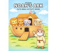 Noah’s Ark Activity Book: Bible Story Activities for Kids Ages 4-8 with 80 Fun Activities