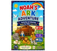 Noah’s Ark Adventure: Activity & Coloring Book for Kids (Ages 3-10)