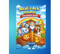 Noah’s Ark Animal Coloring Book: Fun and Cute Animals for Kids to Color