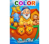 Noah’s Ark - Bible Coloring Book for Kids