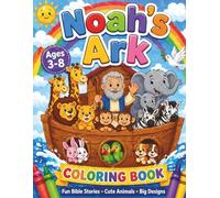 Noah’s Ark Coloring Book for Kids Animals 2 by 2 • Simple & Fun Bible Coloring Pages: A Faith-Based Coloring Adventure with Cute Animal Pairs • Perfect for Ages 3-8