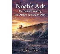 Noah’s Ark: The Art of Trusting the Design You Didn't Draw