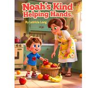 Noah’s Kind Helping Hands