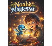 Noah’s Magic Pet
