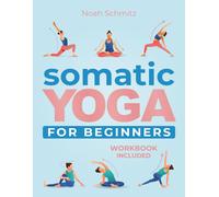 Noah Schmitz Somatic Yoga for Beginners (Tascabile)