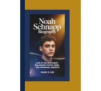 NOAH SCHNAPP BIOGRAPHY: Life in the Spotlight - Balancing Youth, Fame, and Personal Growth