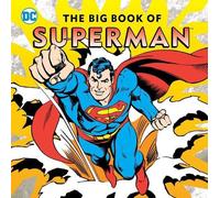 Noah Smith The Big Book of Superman, 22 (Copertina rigida) DC Super Heroes