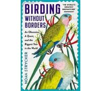 Noah Strycker Birding Without Borders (Tascabile)