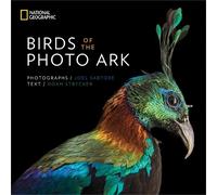 Noah Strycker Birds of the Photo Ark (Copertina rigida)