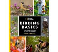 Noah Strycker National Geographic Birding Basics (Tascabile)