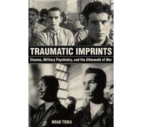 Noah Tsika Traumatic Imprints (Copertina rigida)