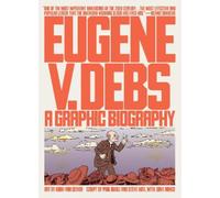 Noah Van Sciver Eugene V. Debs (Tascabile)