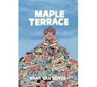 Noah Van Sciver Maple Terrace (Copertina rigida)
